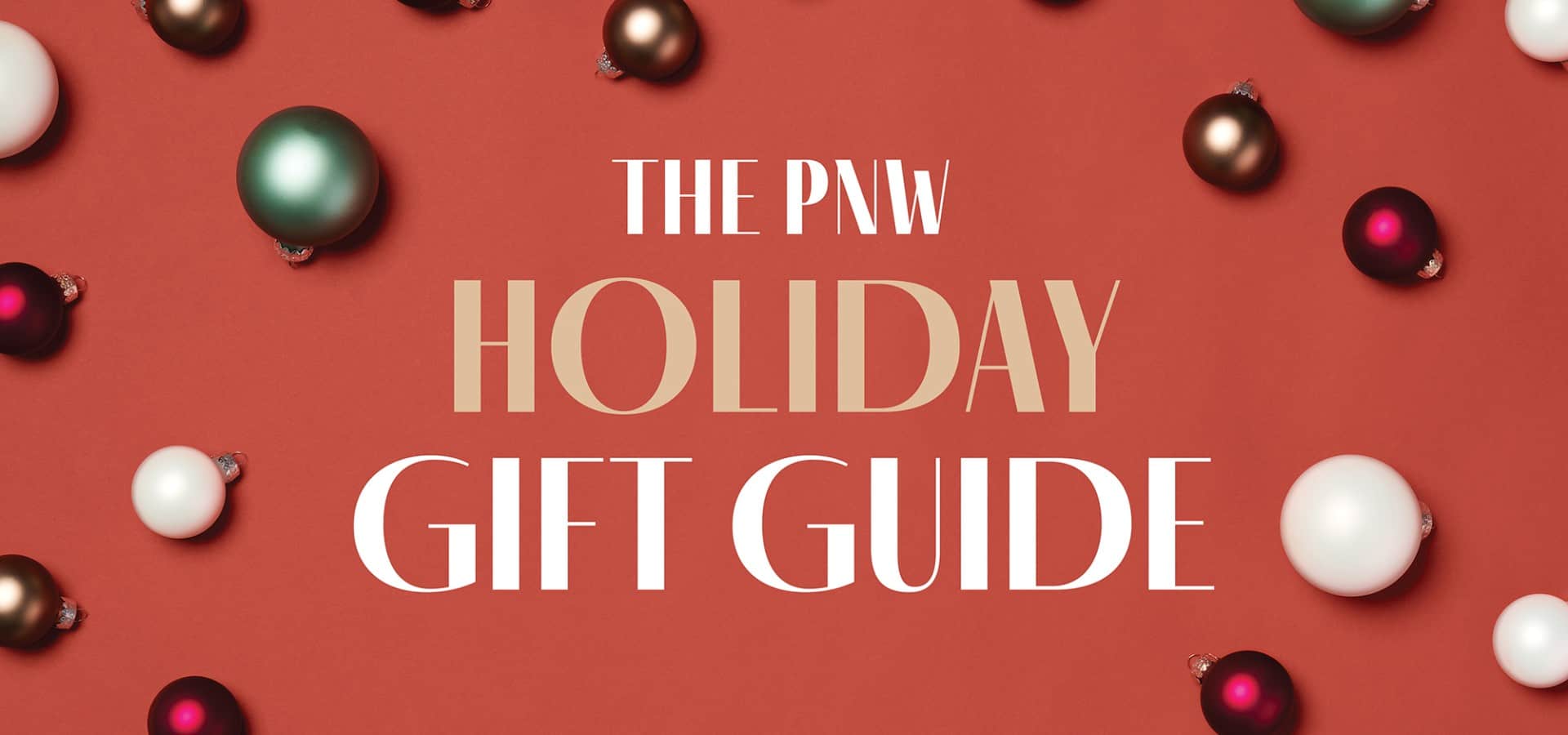 The PNW Holiday Gift Guide 2021